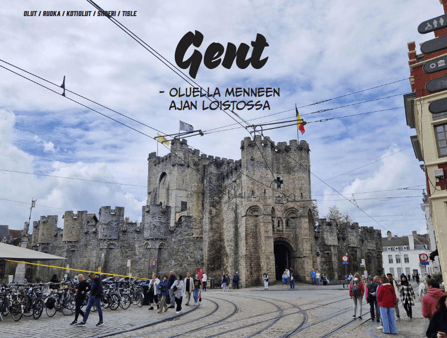 Gent – Oluella menneen ajan loistossa